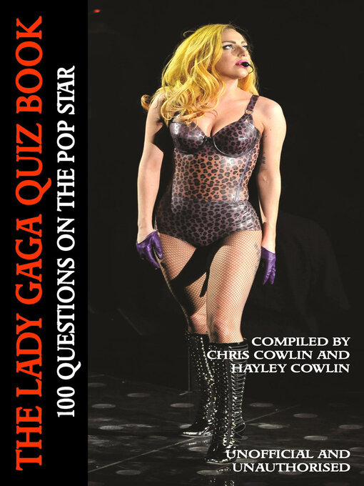 Title details for The Lady Gaga Quiz Book by Chris Cowlin - Available